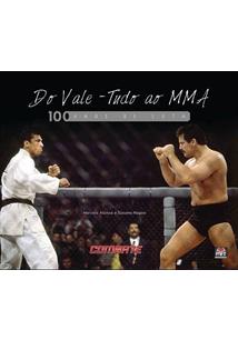 Do vale-tudo ao mma: 100 anos de luta