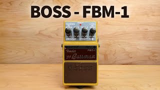 Boss FBM-1 Fender '59 Bassman - What To Know & Where To Buy