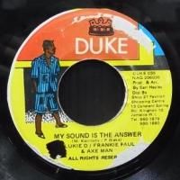 MY SOUND IS THE ANSWER - LUKIE D / FRANKIE PAUL & AXE MAN - 大阪