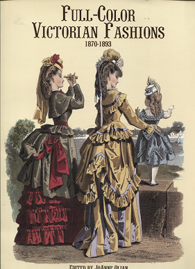 カラーで見るヴィクトリアン・ファッション FULL COLOR VICTORIAN