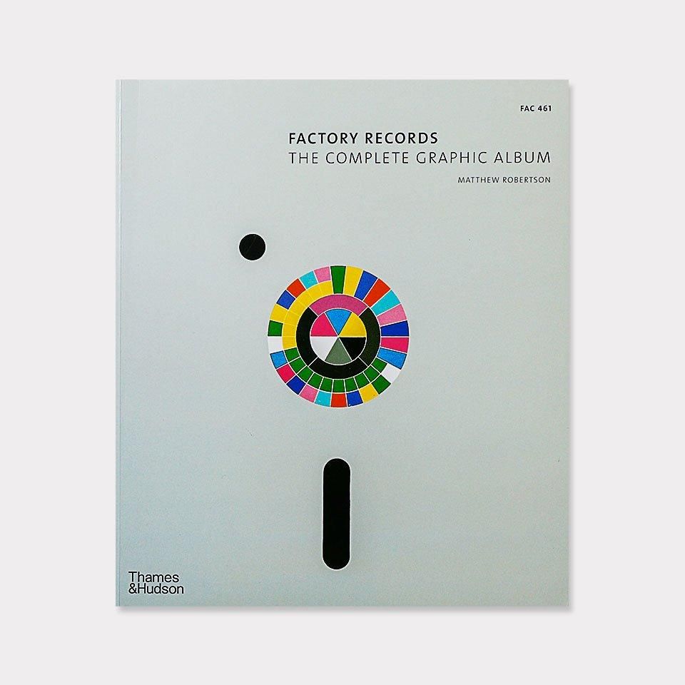 Factory Records: The Complete Graphic Album - BOOK AND SONS