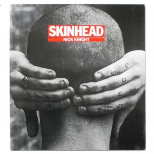 Nick Knight / Skinhead - wordsong