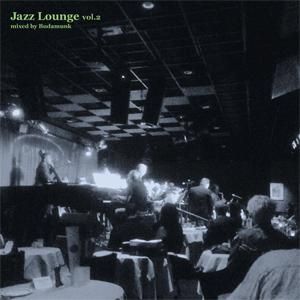 BUDAMUNK - Jazz Lounge Vol.2 - EBBTIDE RECORDS