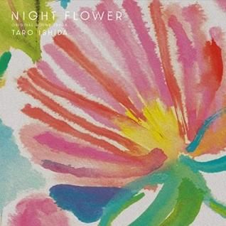 石田多朗Night Flower Original Sound Track (CD+アートモビール