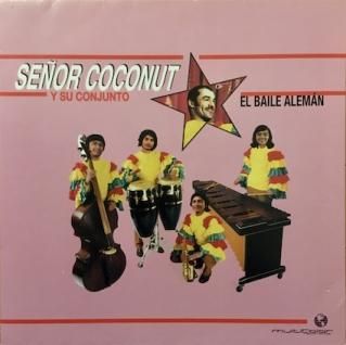SENOR COCONUT Y SU CONJUNTOEl Baile Aleman (LP) - パライソレコード