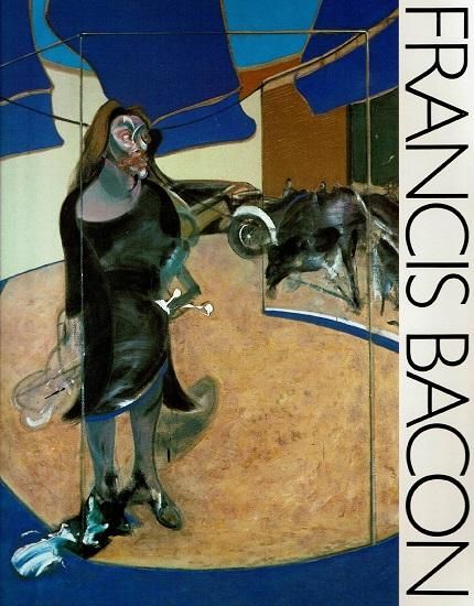 フランシス・ベーコン展 Francis Bacon Painting 1945-1982 図録