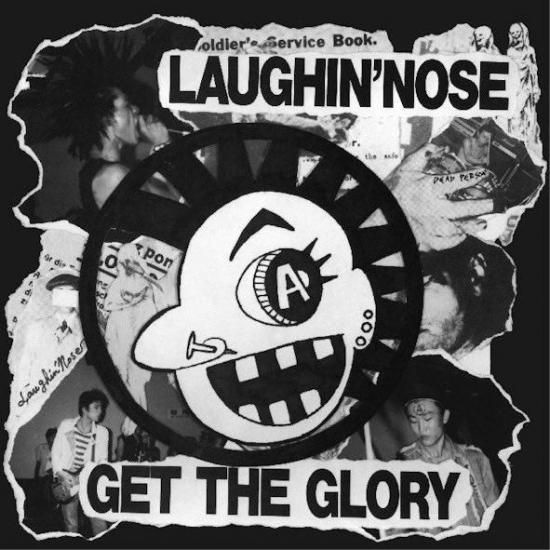 LAUGHIN' NOSE ”Get The Glory” 7'EP (2026 再発盤 / OFFICIAL REISSUE
