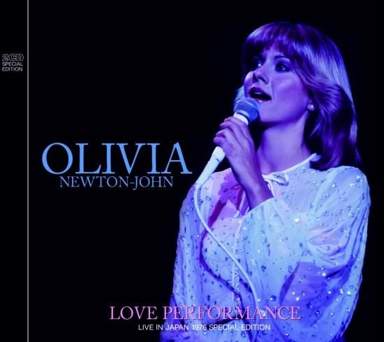 OLIVIA NEWTON-JOHN / LOVE PERFORMANCE : LIVE IN JAPAN 1976 SPECIAL