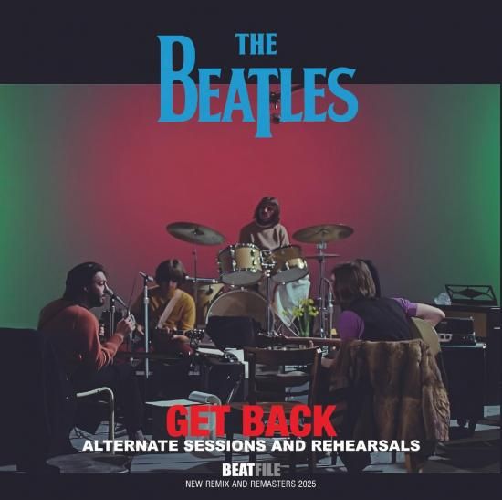 THE BEATLES / GET BACK ALTERNATE SESSIONS AND REHEARSALS (1CDR)