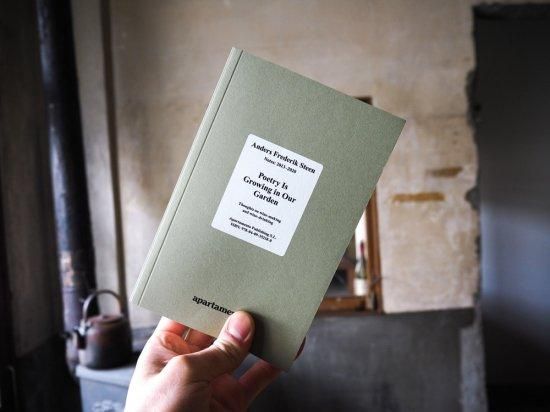 Poetry Is Growing in Our Garden by Anders Frederik Steen （書籍