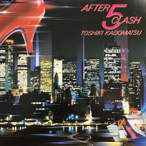 LP 角松 敏生 Toshiki Kadomatsu / After 5 Clash / JP Original