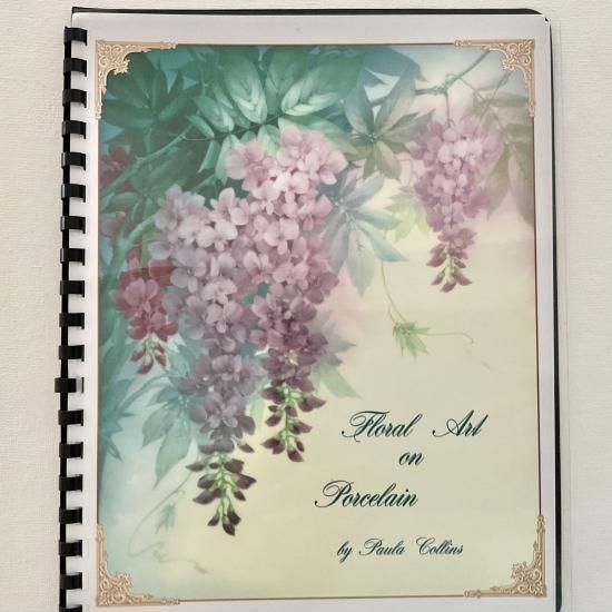 Floral Art on Porcelain” ポーラ コリンズのポーセレンペイントの本
