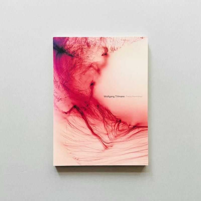 Wolfgang Tillmans Freischwimmer ヴォルフガング・ティルマンス