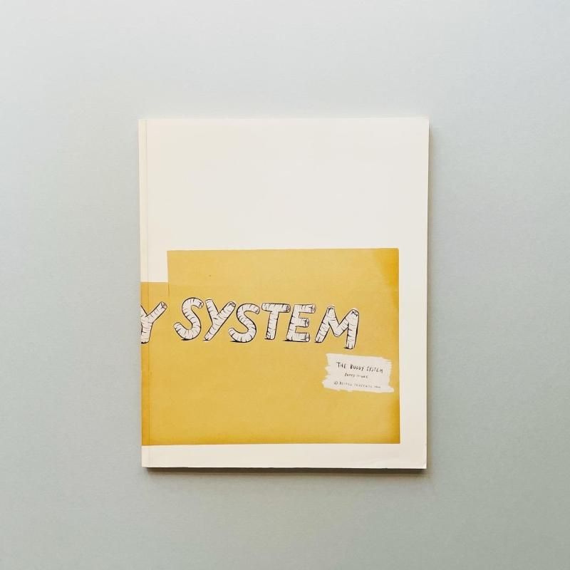 The Buddy System｜バリー・マッギー Barry McGee