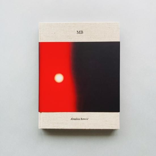 Mark Borthwick Abandom Reverie`/ マーク・ボスウィック