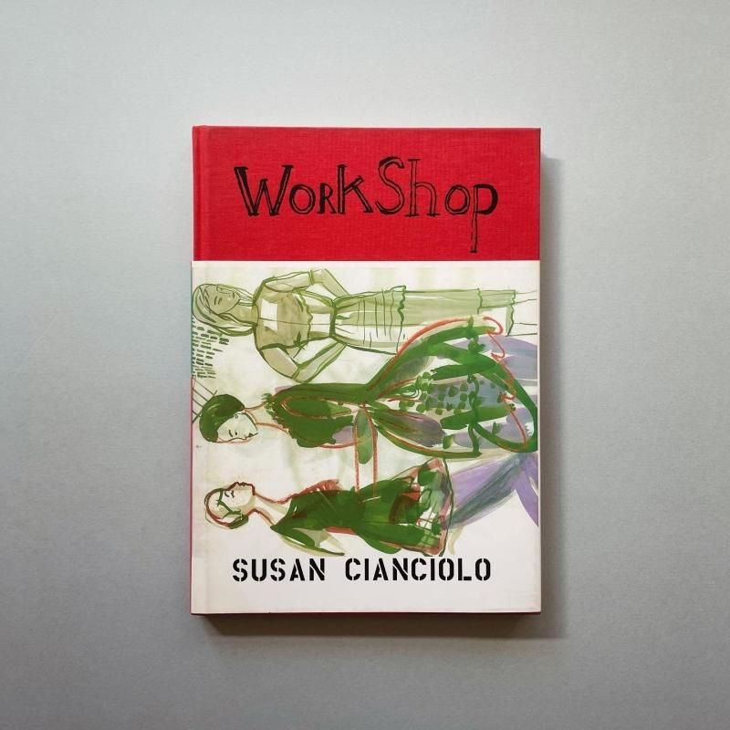 WORKSHOP｜Susan Cianciolo スーザン・チャンチオロ