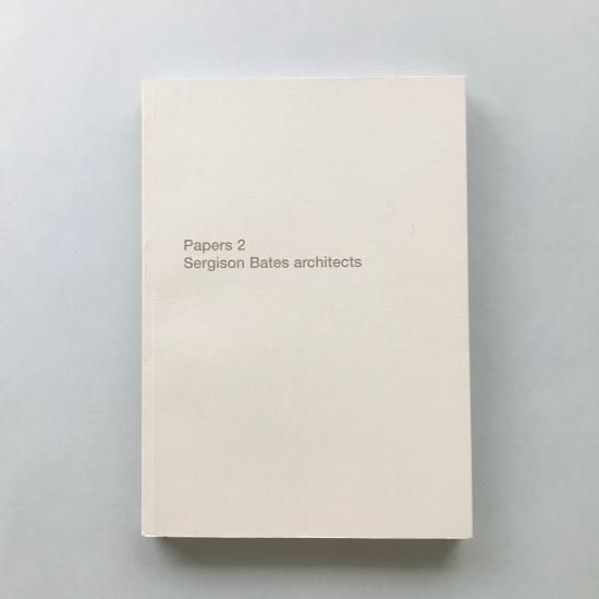 Papers 2Sergison Bates Architects - 古本買取販売 | ATELIER