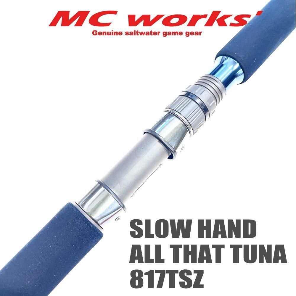 SLOW HAND 817TSZ ALL THAT TUNA 【スローハンド817TSZ オールザット