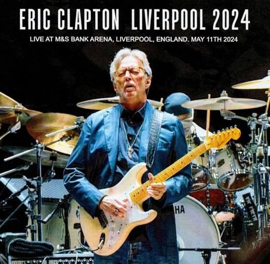 ERIC CLAPTON 「LIVERPOOL 2024」 - Blueyez records