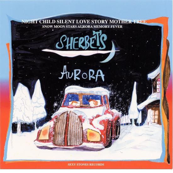 SHERBETS ANALOG『AURORA'』 - Sexy Stones Records Online Store