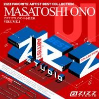 ZIZZ Favorite Artist Best Collection 「ZIZZ×小野正利」 - Amnicola