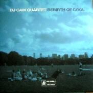 DJ Cam Quartet / rebirth of cool / LP ♪ - 中古・新品レコード / CD