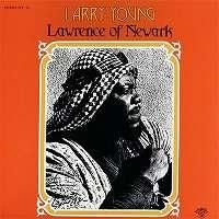 ☆日本初CD化 Larry Young / Lawrence Of Newark - VENTO AZUL RECORDS