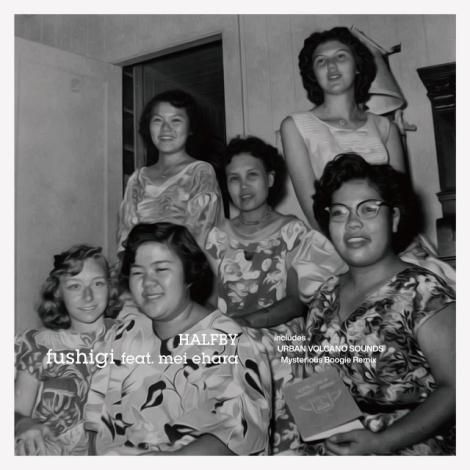 HALFBY - fushigi feat. mei ehara (7inch Record) - カクバリズム