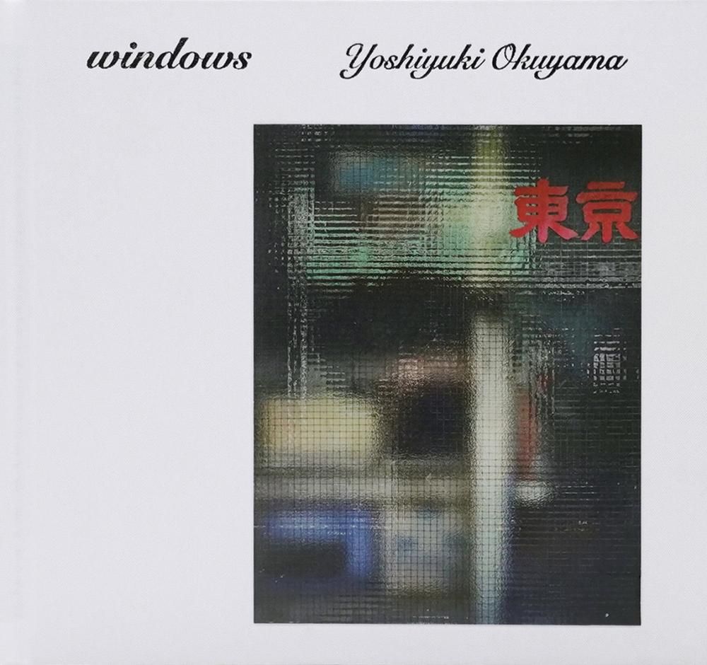 奥山由之 Yoshiyuki Okuyama『windows』（特別限定版 サイン入