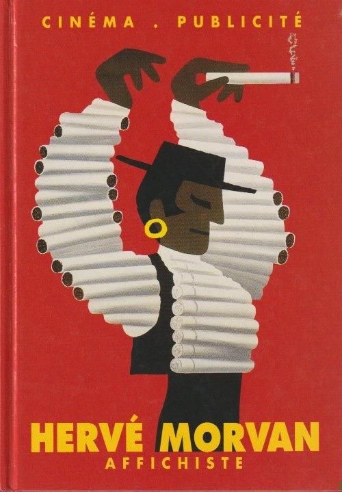 HERVE MORVAN : AFFICHISTE エルベ・モルバン - books used and new