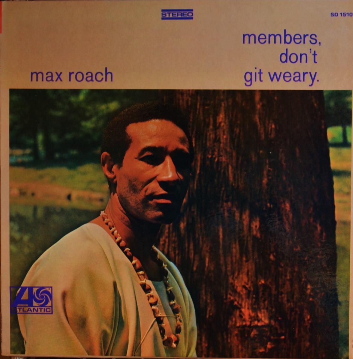 MAX ROACH / MEMBERS,DON'T GIT WEARY.(LP) - HIP TANK RECORDS