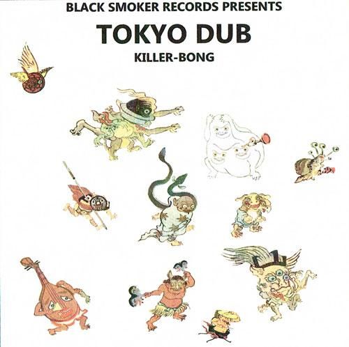 WENOD RECORDS : KILLER-BONG - TOKYO DUB [CDR] BLACKSMOKER RECORDS