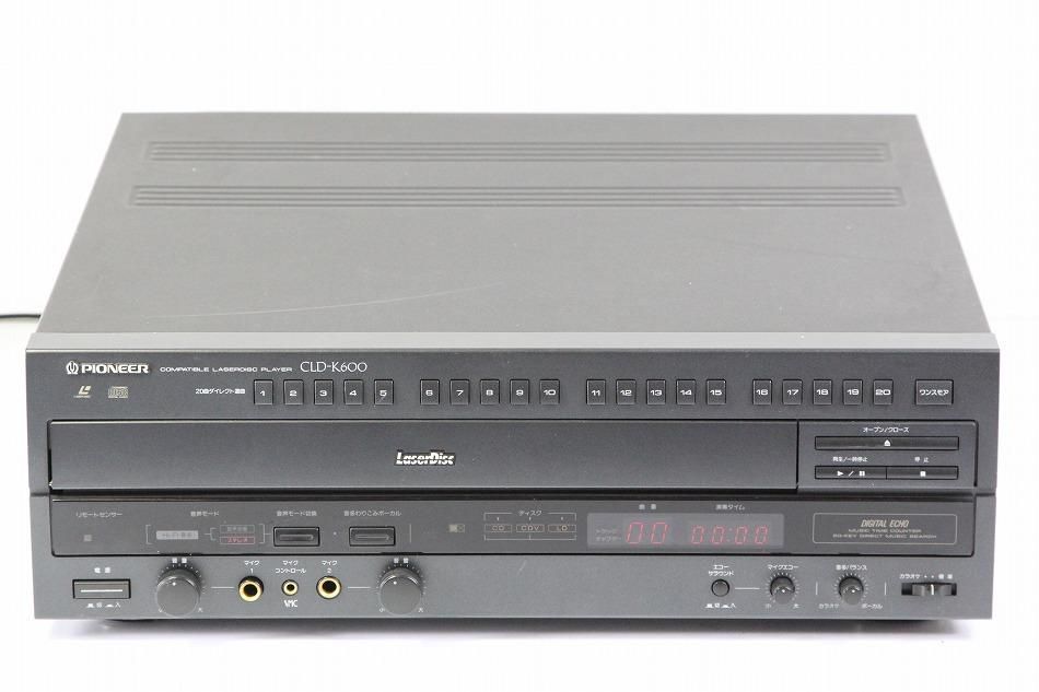 CLD-K600｜パイオニア レーザーカラオケ レーザーディスクプレーヤー