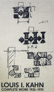 Louis I. Kahn Complete Work 1935-1974 ルイス・カーン完全作品集