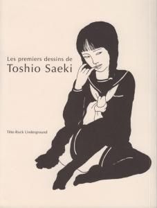 Les premiers dessins de Toshio Saeki 佐伯俊男 - 古本買取販売