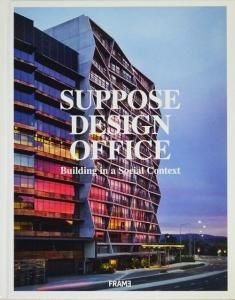 Suppose Design Office: Building in a Social Context 谷尻誠＋吉田愛