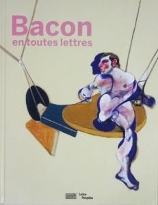 Bacon: En toutes lettres フランシス・ベーコン - 古本買取販売
