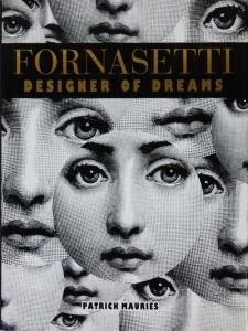 Fornasetti: Designer of Dreams ピエロ・フォルナセッティ - 古本買取