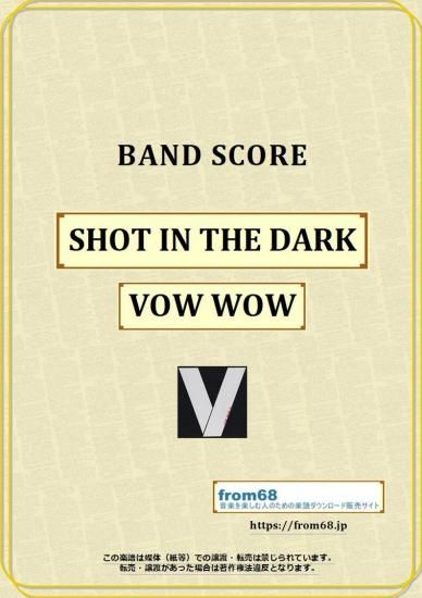VOW WOW (バウワウ) / SHOT IN THE DARK バンド・スコア(TAB譜) 楽譜