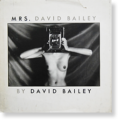 MRS. DAVID BAILEY デビット・ベイリー 写真集 - 古本買取 2手舎/二手
