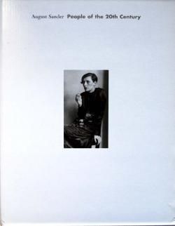 People of the 20th Century August Sander アウグスト・ザンダー 20