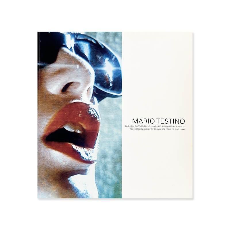 Mario Testino, Fashion Photographs 1993/1997 & Images for Gucci