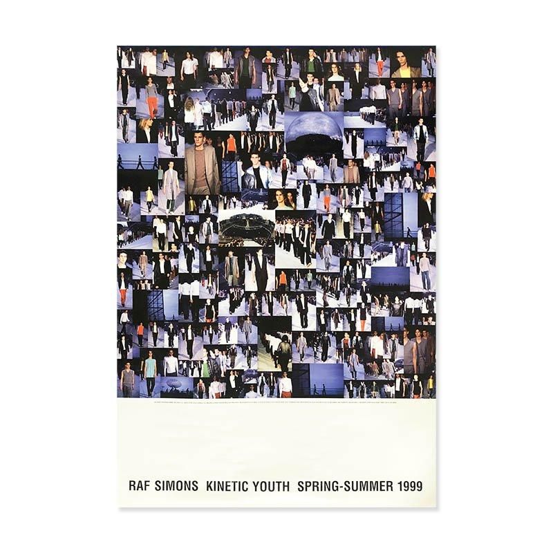 RAF SIMONS Kinetic Youth spring summer 1999 posterラフ・シモンズ
