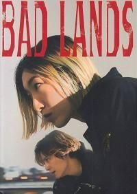 BAD LANDS バッド・ランズ（映画パンフレット） - 映画パンフレット