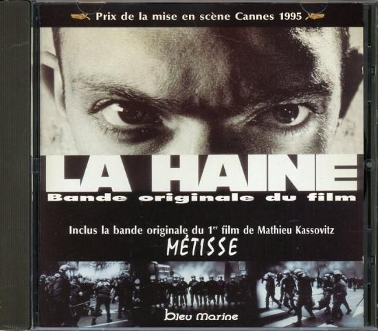 La Haine 憎しみ / Metisse カフェ・オ・レ Bande originale du film