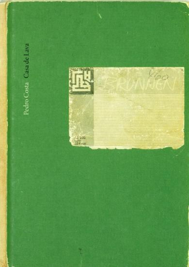 Casa de Lava - Caderno / Pedro Costa ペドロ・コスタ 溶岩の家