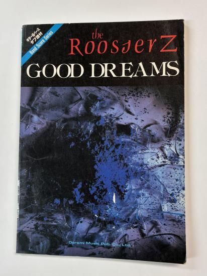 ルースターズ バンドスコア ザ・ルースターズ グッド・ドリームズ THE