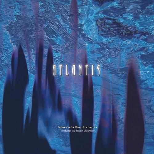 CD】アトランティス／宝塚市吹奏楽団 - CAFUA RECORDS