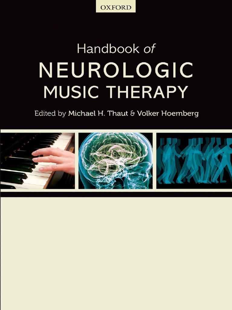 Thaut MH Hoemberg V Handbook of Neurologic Music Therapy | PDF