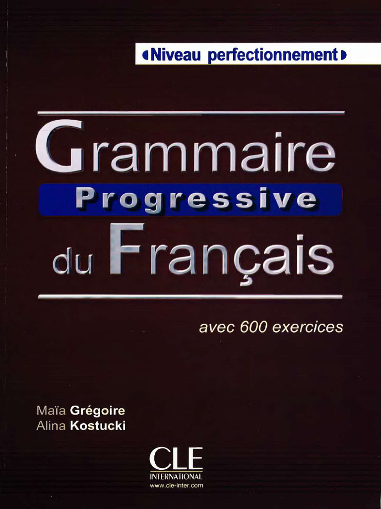 Grammaire Progressive Du Francais b2 c2 | PDF